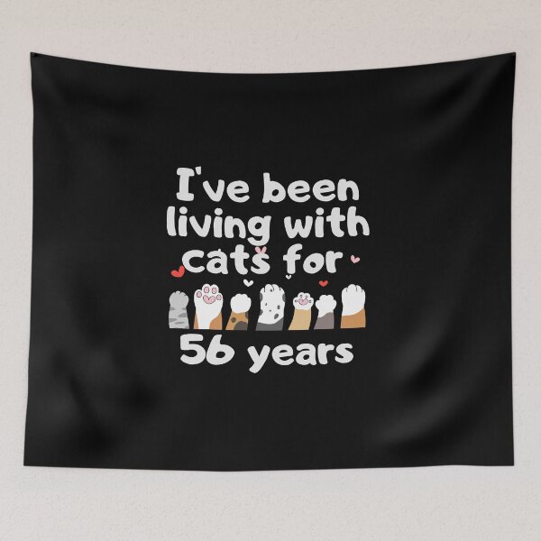 Item preview, I've been living with cats for 56 years designed and sold by marunstudio.
