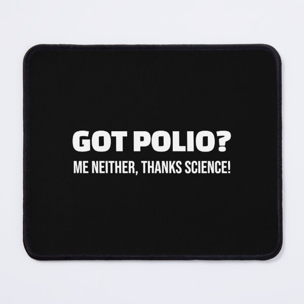 Item preview, Got Polio Me Neither Thanks Science designed and sold by Denti Kanys ⭐⭐⭐⭐⭐.