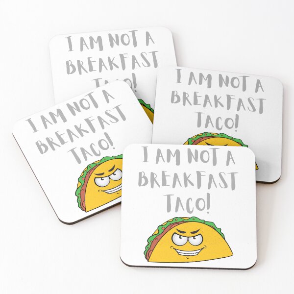 Item preview, I am not a breakfast taco designed and sold by CreeDesigns723.