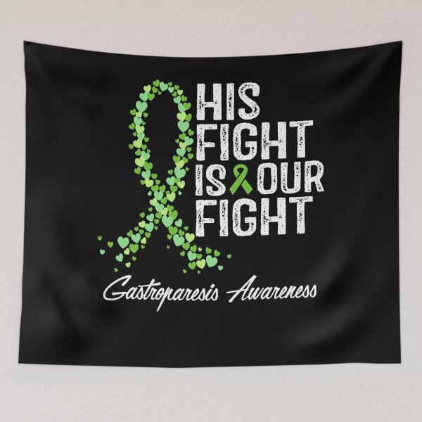 Item preview, Gastroparesis Gastroparesis Awareness His Fight Is Our Fight  designed and sold by OtiliaNikolaus.