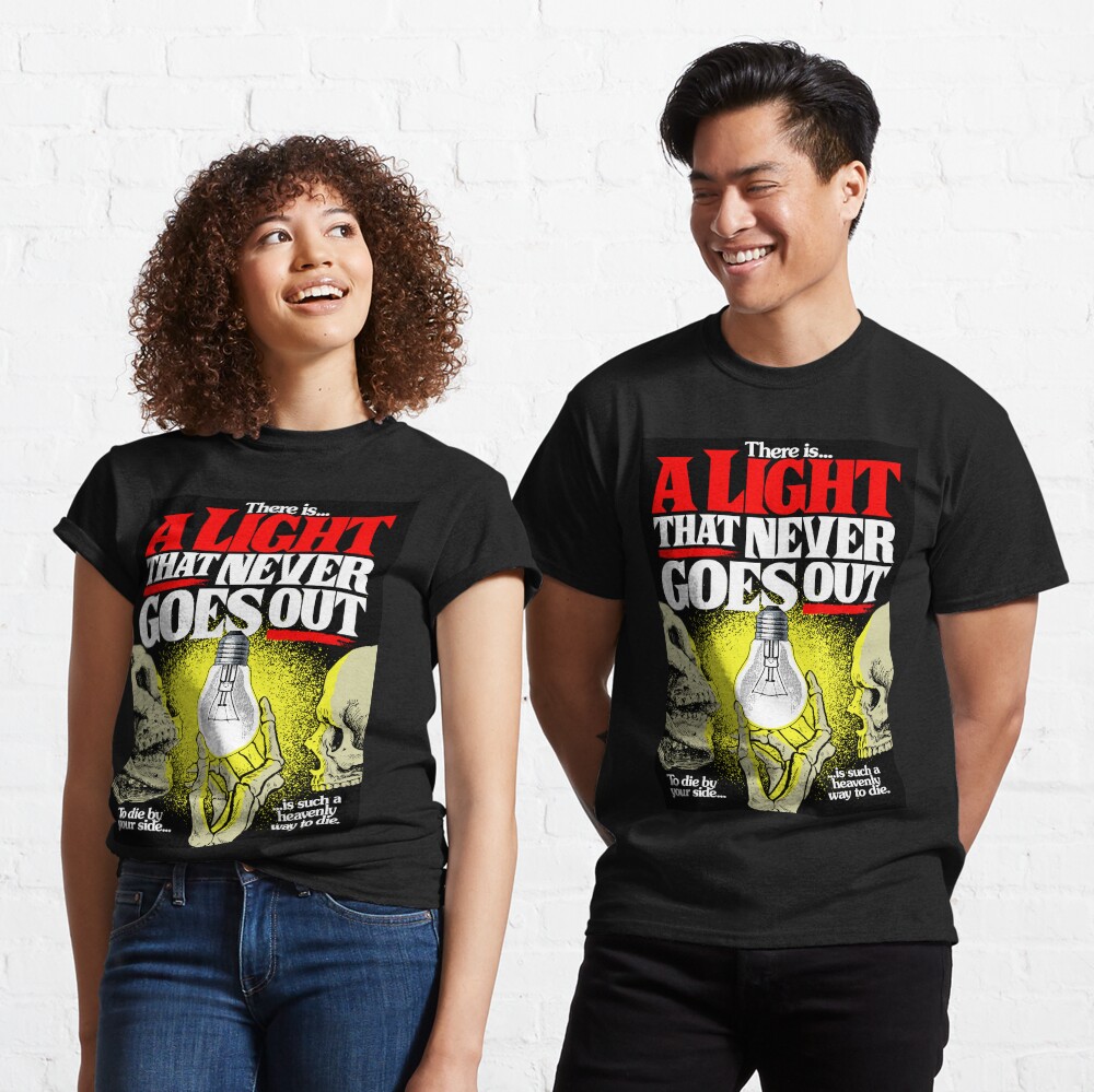 There's a Light Classic T-Shirt