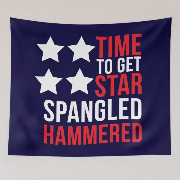 Item preview, Time To Get Star Spangled Hammered designed and sold by kjanedesigns.