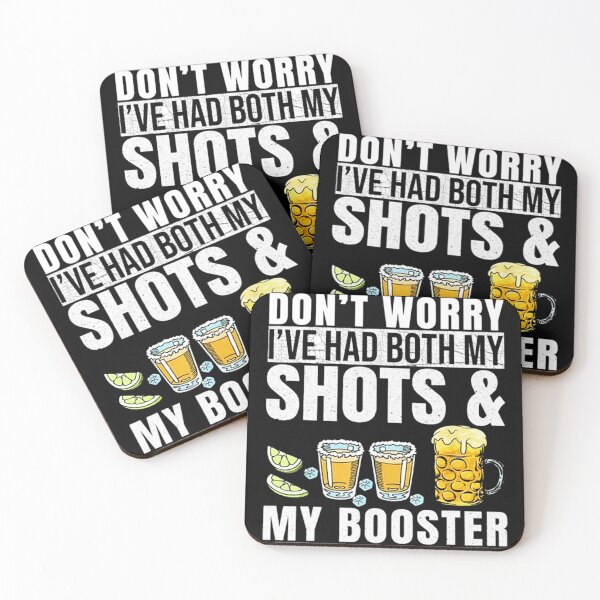 Item preview, Don't Worry I've Had Both My Shots And Booster designed and sold by jackdowsen.