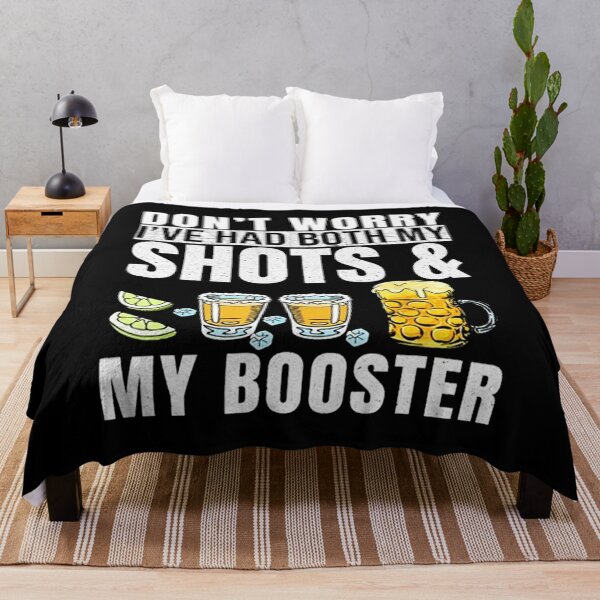 Item preview, Don't Worry I've Had Both My Shots And Booster designed and sold by jackdowsen.