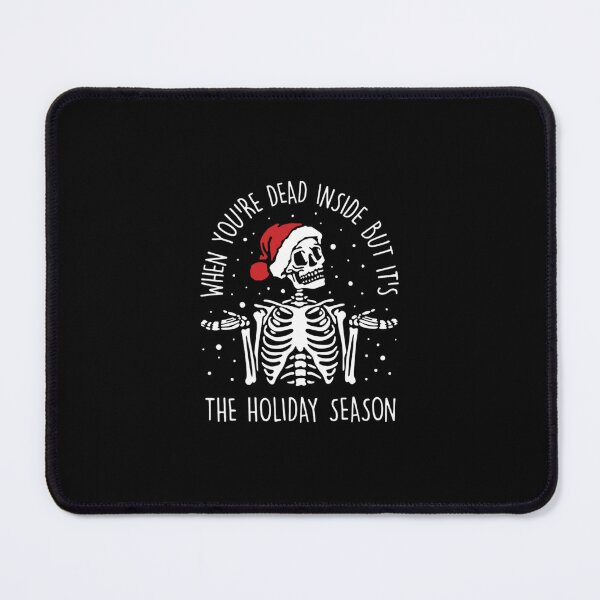 Item preview, When Youre Dead Inside But Its The Holiday Season  designed and sold by sdfsdferr.