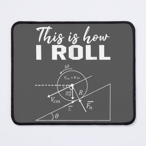 Item preview, This Is How I Roll Physics Science Lovers Math designed and sold by noqidyz.