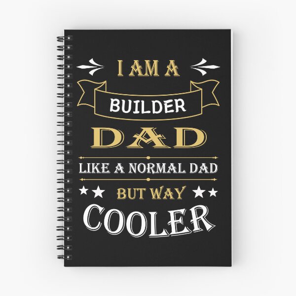 Item preview, I'AM A BUILDER DAD, LIKE A NORMAL DAD BUT WAY COOLER designed and sold by LOGPRO.
