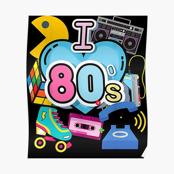Nostalgic I Love The 80 S Trip Down Memory Lane 80 S Style Poster For Nostalgic I Love The 80 S Trip Down Memory Lane 80 S Style Poster For