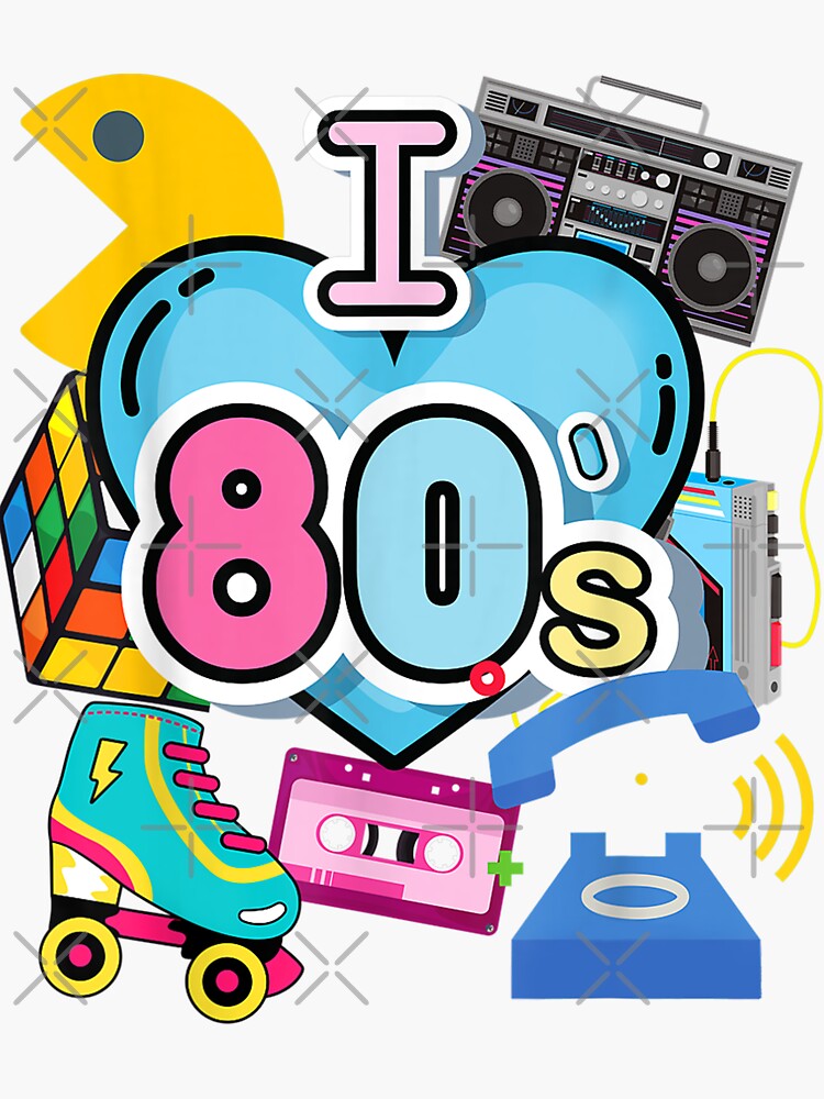 Nostalgic I Love The 80 S Trip Down Memory Lane 80 S Style Sticker Nostalgic I Love The 80 S Trip Down Memory Lane 80 S Style Sticker