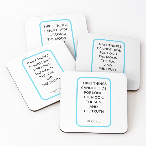 Item preview, THREE THINGS CANNOT HIDE FOR LONG:  THE MOON,  THE SUN  AND  THE TRUTH designed and sold by Inspirationmotivation.