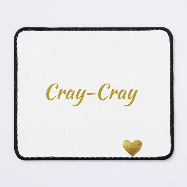 Item preview, Cray-Cray designed and sold by NewPages.