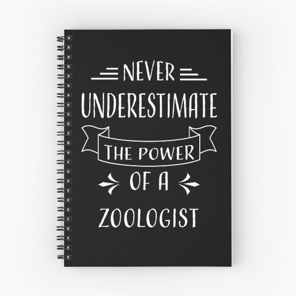 Item preview, NEVER UNDERESTIMATE THE POWER OF A ZOOLOGIST designed and sold by LOGPRO.