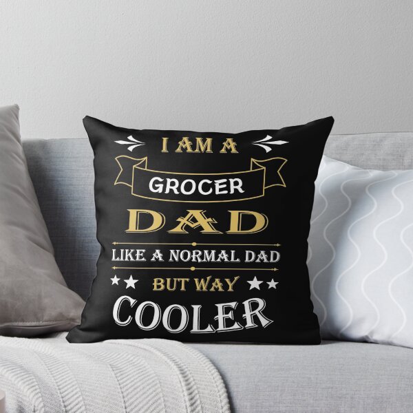Item preview, I'AM A GROCER DAD, LIKE A NORMAL DAD BUT WAY COOLER designed and sold by LOGPRO.