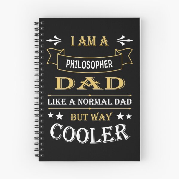 Item preview, I'AM A PHILOSOPHER DAD, LIKE A NORMAL DAD BUT WAY COOLER designed and sold by LOGPRO.