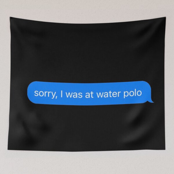 Item preview, Sorry I Was At Water Polo Text Message Black - Funny Gym designed and sold by GymWearDepot.
