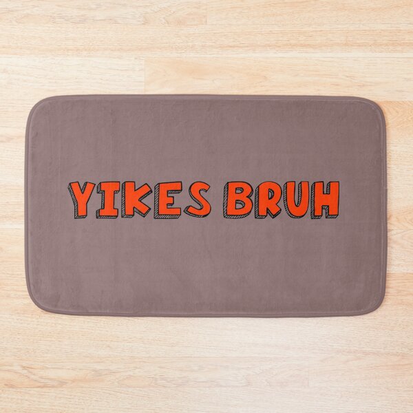 Item preview, Yikes bruh meme designed and sold by SDDdesigns.