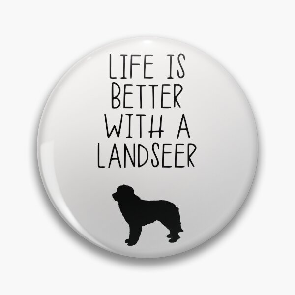 Item preview, Life Is Better With A Landseer designed and sold by kindxinn.
