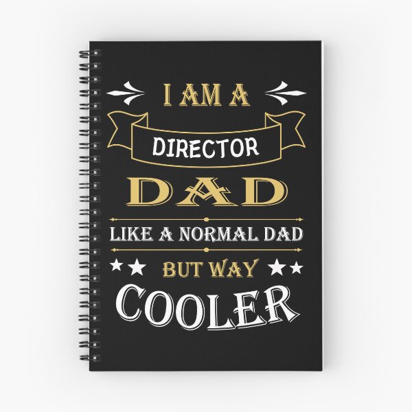 Item preview, I'AM A DIRECTOR DAD, LIKE A NORMAL DAD BUT WAY COOLER designed and sold by LOGPRO.