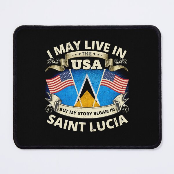 Item preview, Saint Lucian Vintage Souvenir - I May Live In The USA But My Story Began In Saint Lucia designed and sold by tropicprince.