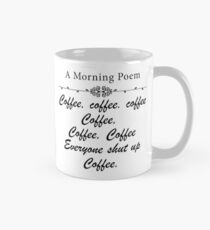 Ein MORGENGEDICHT über KAFFEE Tasse (Standard)