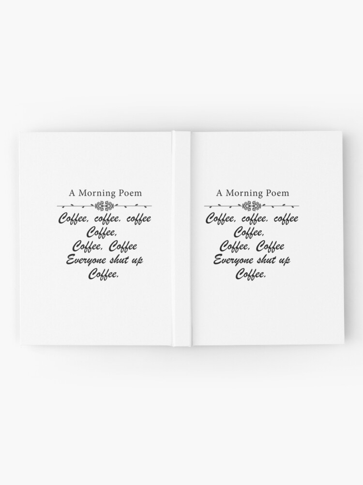 Alternate view of A MORNING POEM ABOUT COFFEE Hardcover Journal
