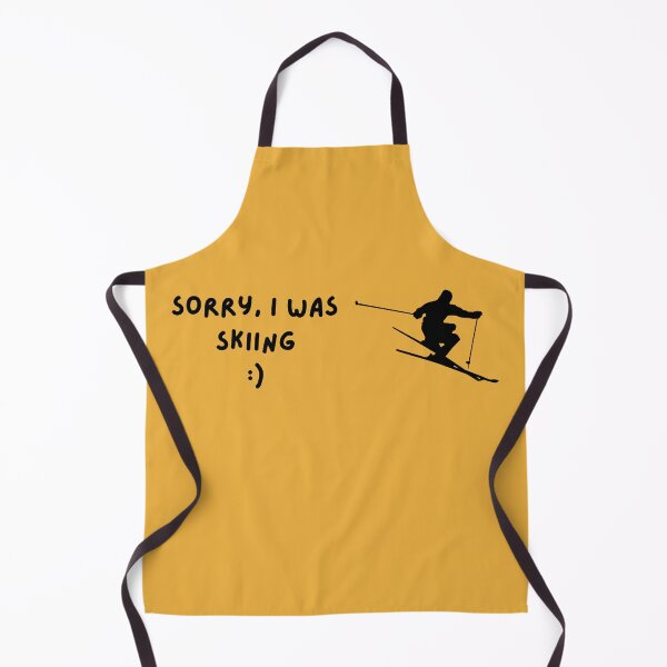 Item preview, Sorry I was skiing snow winter designed and sold by to-esu.