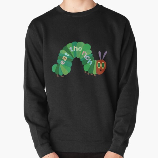 Item preview, Eat the rich hungry caterpillar designed and sold by DiHeal-.