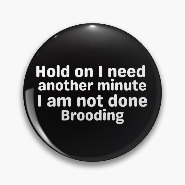 Item preview, Hold on I need another minute. designed and sold by tabykid.