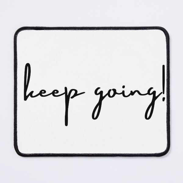 Item preview, Cool keep going! designed and sold by justbejoker.
