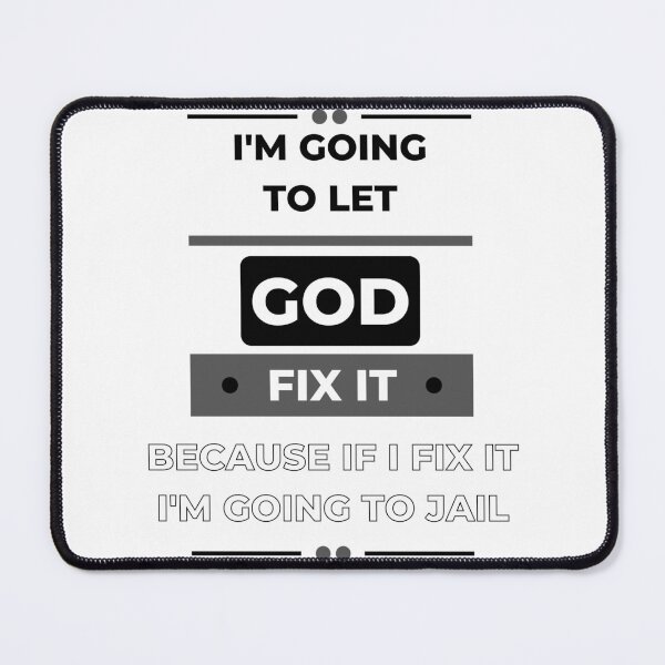 Item preview, i’m going to let god fix it because if i fix it i’m going to jail designed and sold by Zakaria-4.