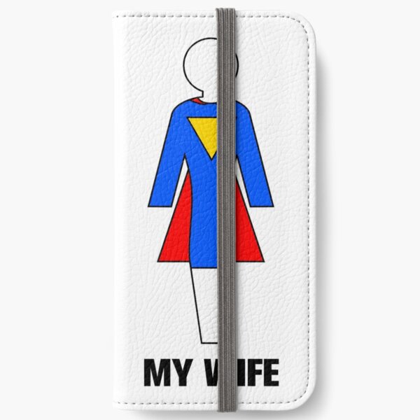 Your Wife My Wife Superhero Woman iPhone Wallet