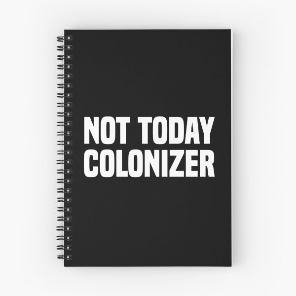 Item preview, not today colonizer designed and sold by Eriksonshop.