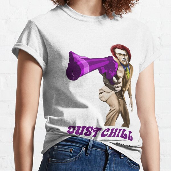Just Chill Classic T-Shirt