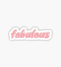Fabulous Sticker