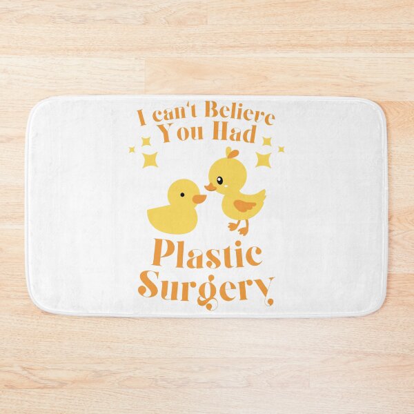 Item preview, Plastic Surgery Rubber Duck Humor designed and sold by FarmTheLife.
