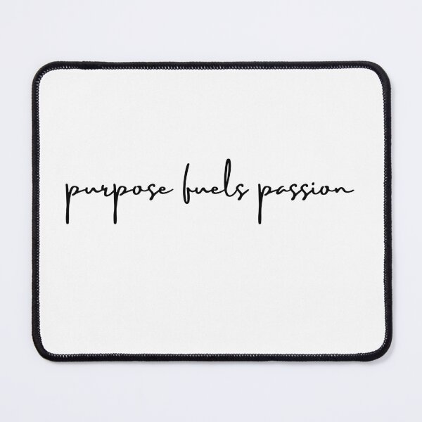 Item preview, Purpose fuels passion designed and sold by justbejoker.