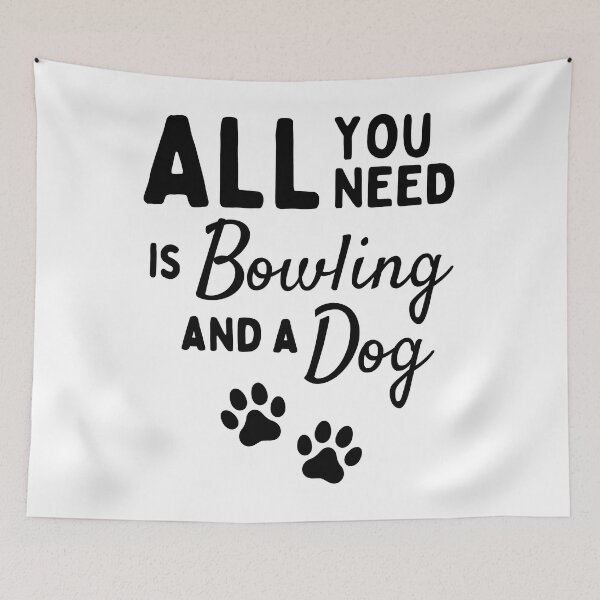 Item preview, All you need is bowling and a dog designed and sold by TheGreenGoat.