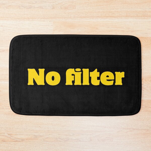Item preview, No Filter Yellow Lettering designed and sold by bipolarvirgoart.