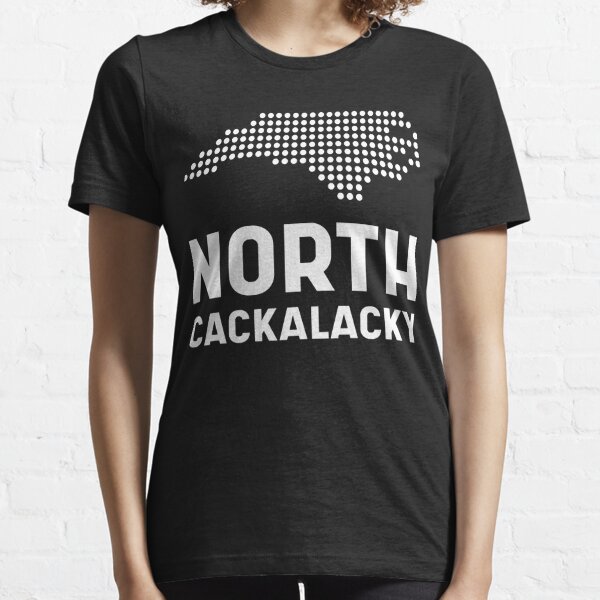 north cackalacky t shirt