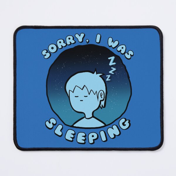 Item preview, Sorry I Was Sleeping Blue designed and sold by everything4eva.