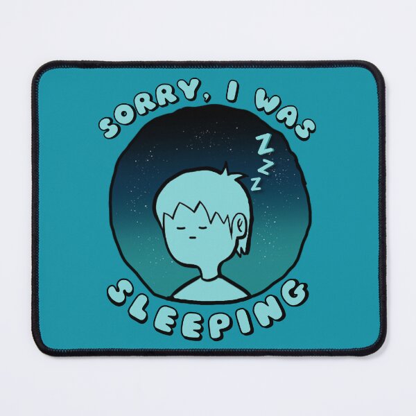 Item preview, Sorry I Was Sleeping Blue designed and sold by everything4eva.
