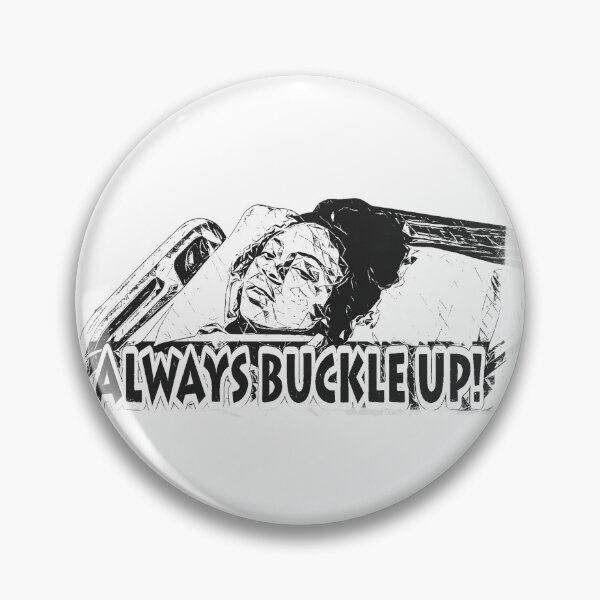 Item preview, Always Buckle Up designed and sold by The Cosmic Turtle.