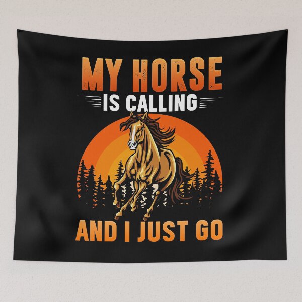 Item preview,  MY HORSE IS CALLING AND I JUST GO designed and sold by Shuvra Gain.