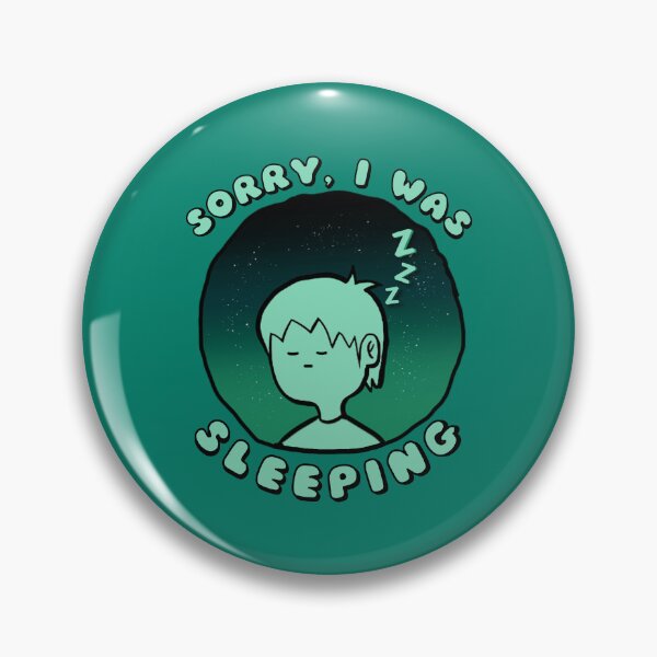 Item preview, Sorry I Was Sleeping Green designed and sold by everything4eva.