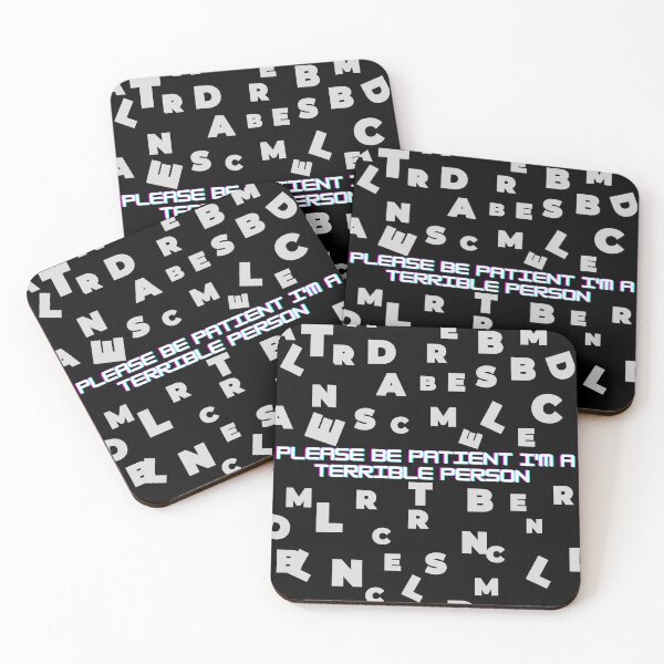 Item preview, Copy of Please Be Patient I'm A Terrible Person  designed and sold by Raxid2022.