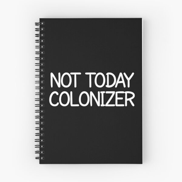 Item preview, not today colonizer designed and sold by Eriksonshop.