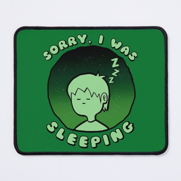 Item preview, Sorry I Was Sleeping Green designed and sold by everything4eva.