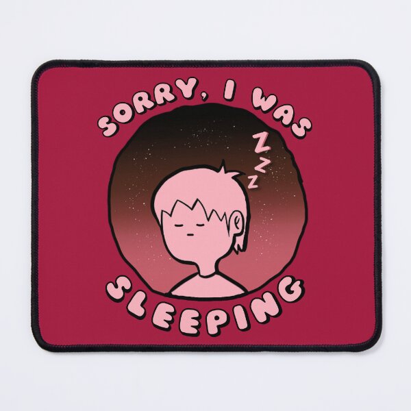 Item preview, Sorry I Was Sleeping Pink designed and sold by everything4eva.