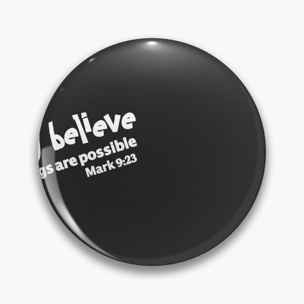 Item preview, Christian Design - Only Believe - Mark 9 verse 23 designed and sold by simplydesignart.