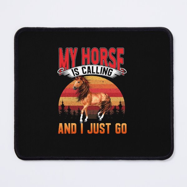 Item preview, MY HORSE IS CALLING AND I JUST GO designed and sold by Shuvra Gain.